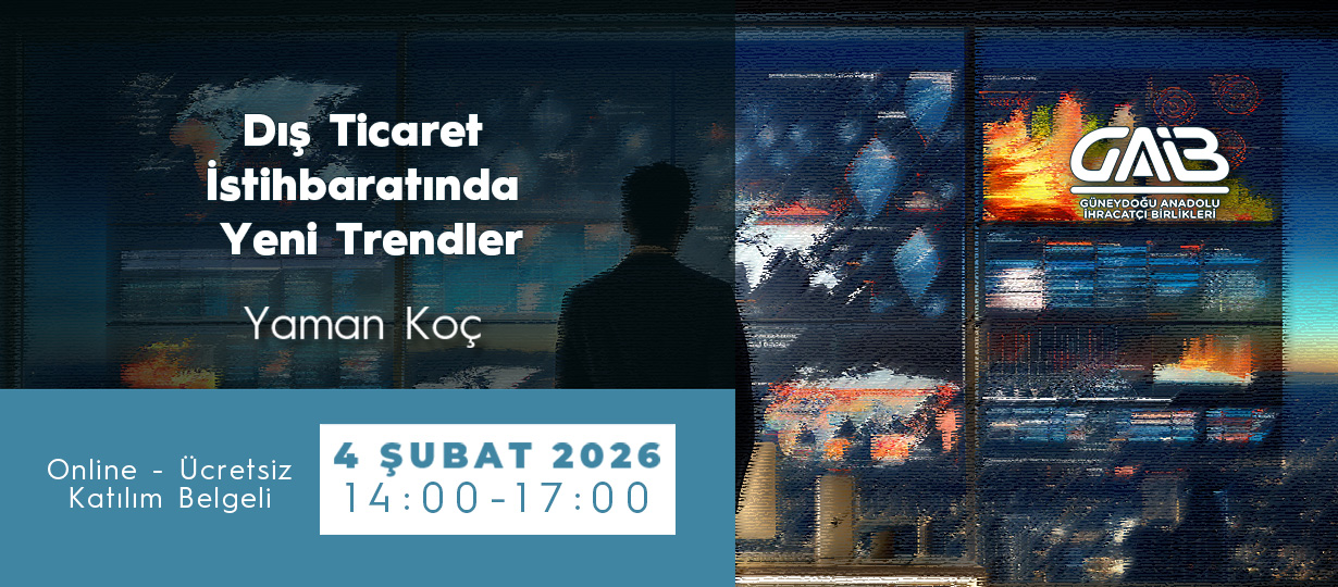 Dış Ticaret İstihbaratında Yeni Trendler