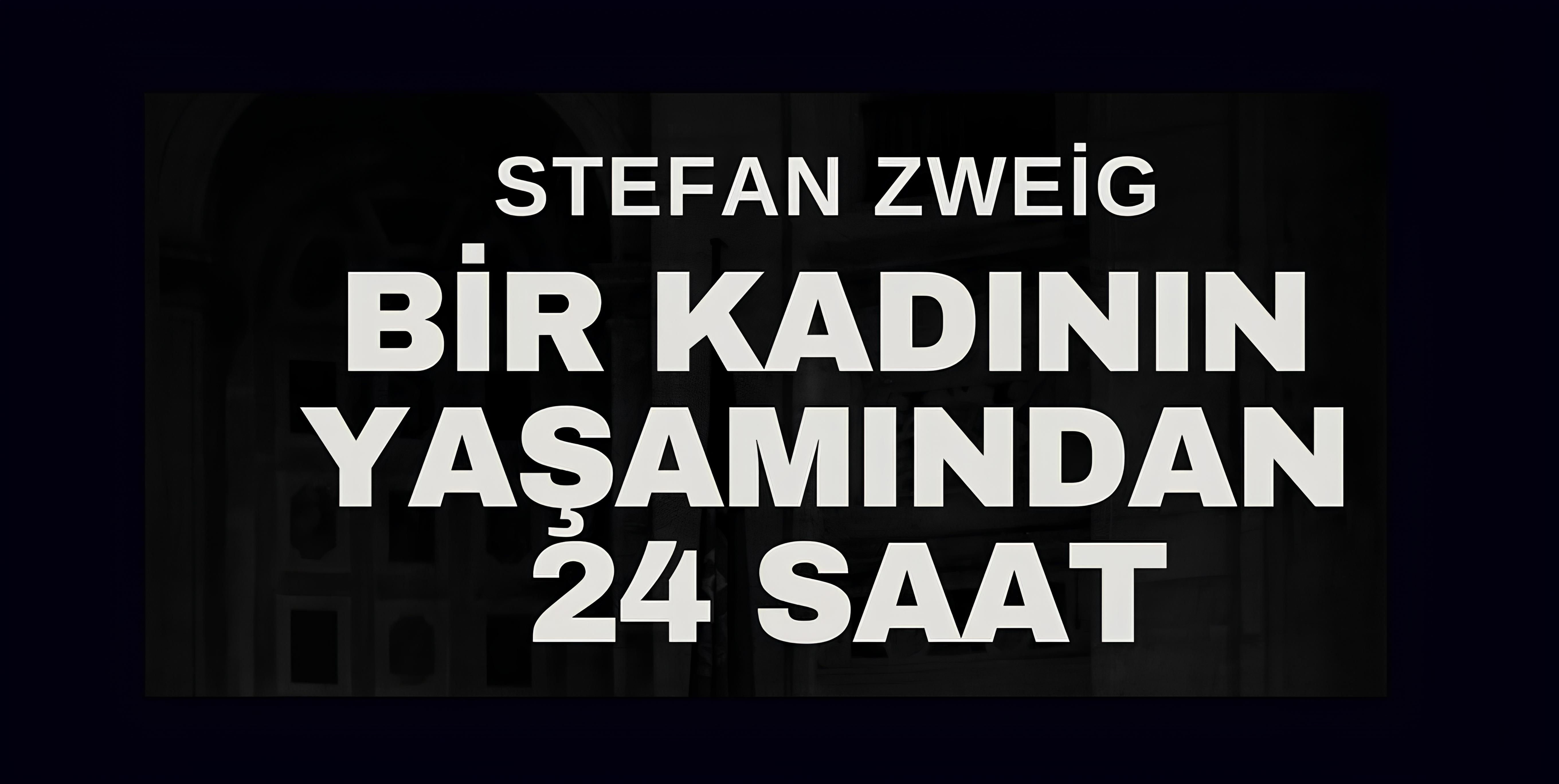 Bir Kadının Yaşamından Yirmi Dört Saat Tiyatro Oyunu