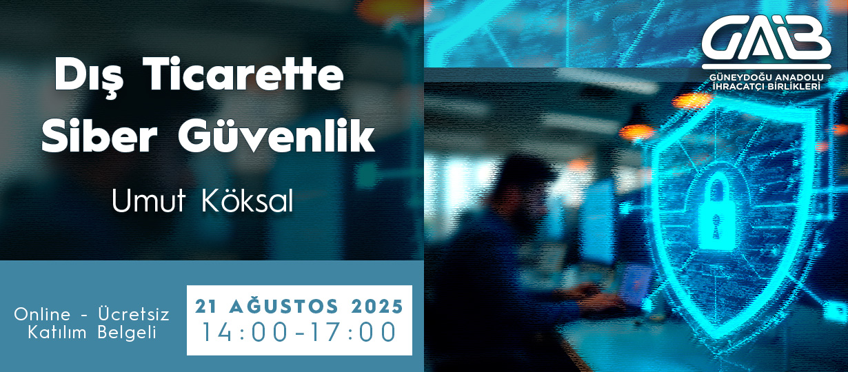 Dış Ticarette Siber Güvenlik