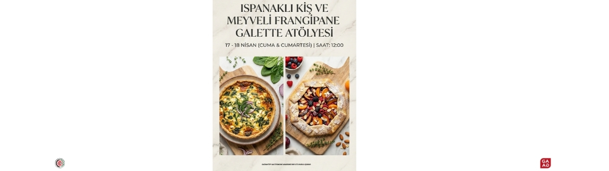 Ispanaklı Kiş Ve Meyveli Frangipane Galette Atölyesi