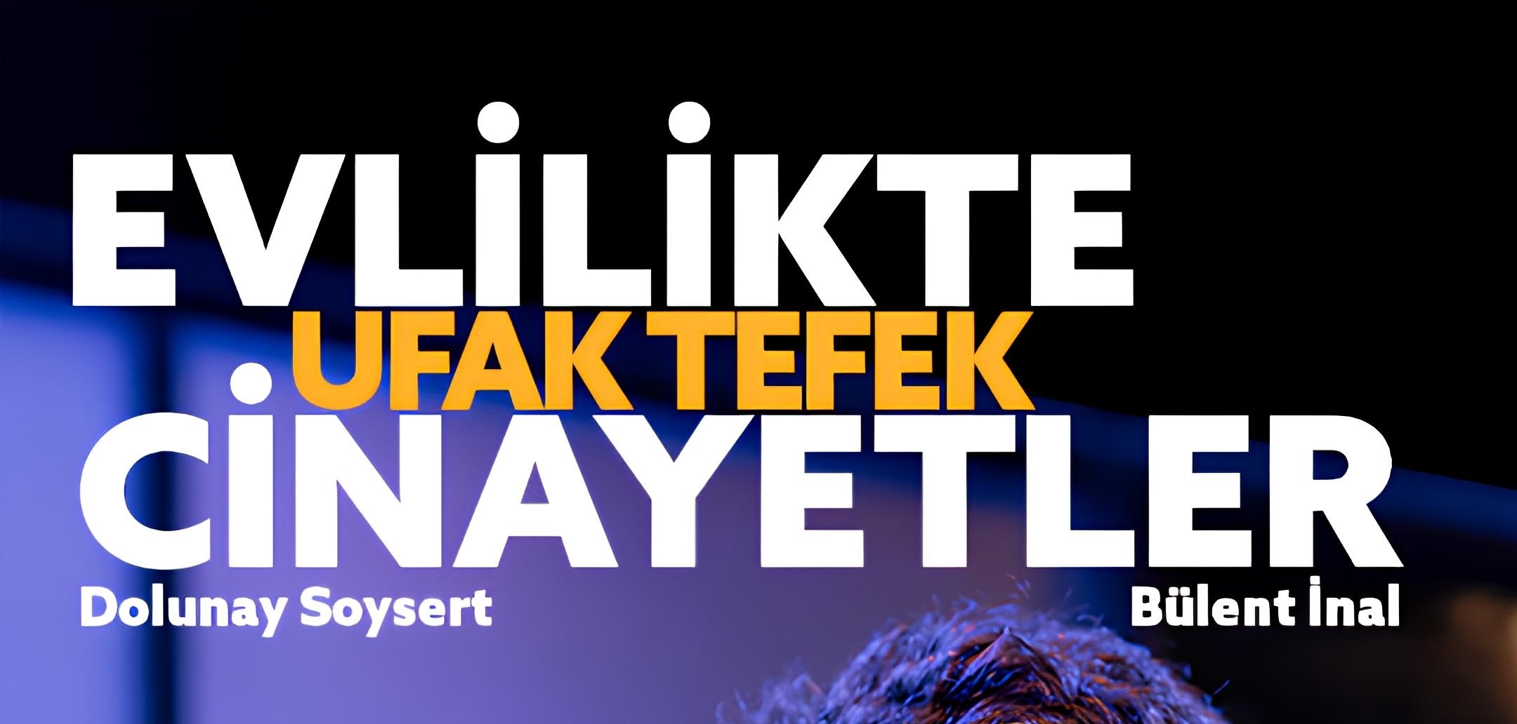 Evlilikte Ufak Tefek Cinayetler Tiyatro Oyunu