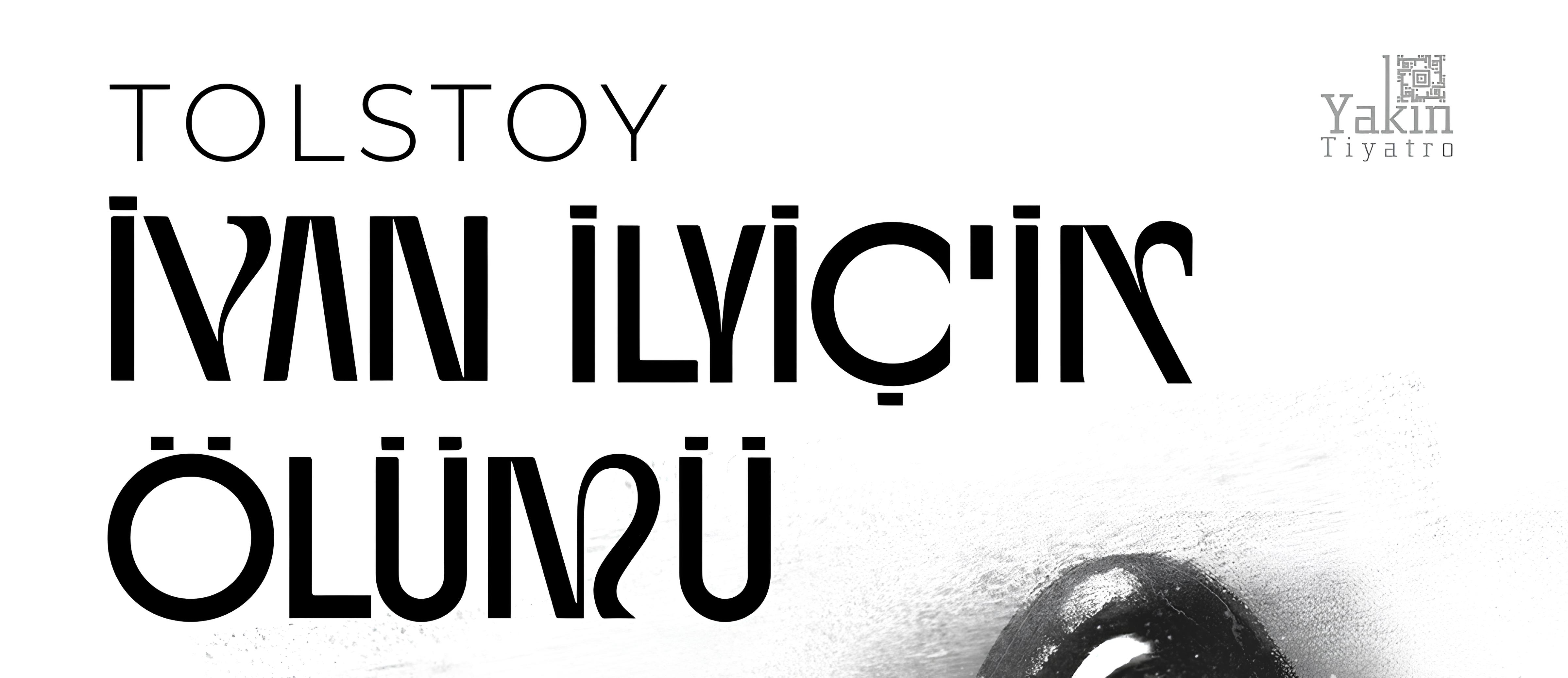 İvan İlyiç'in Ölümü Tiyatro Oyunu