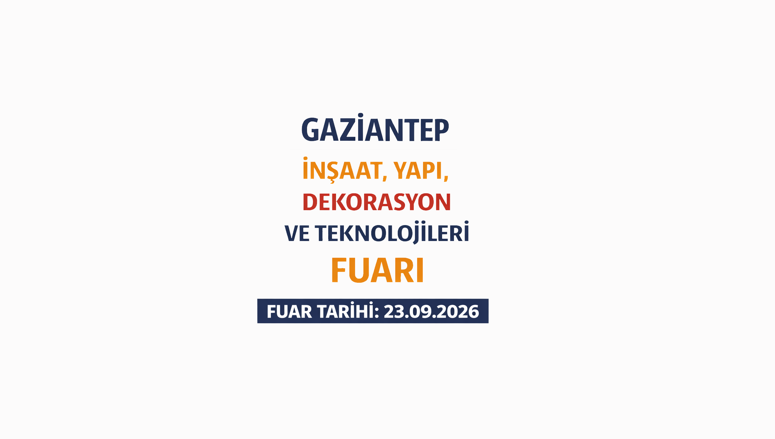 Gaziantep İnşaat, Yapı, Dekorasyon Ve Teknolojileri Fuarı