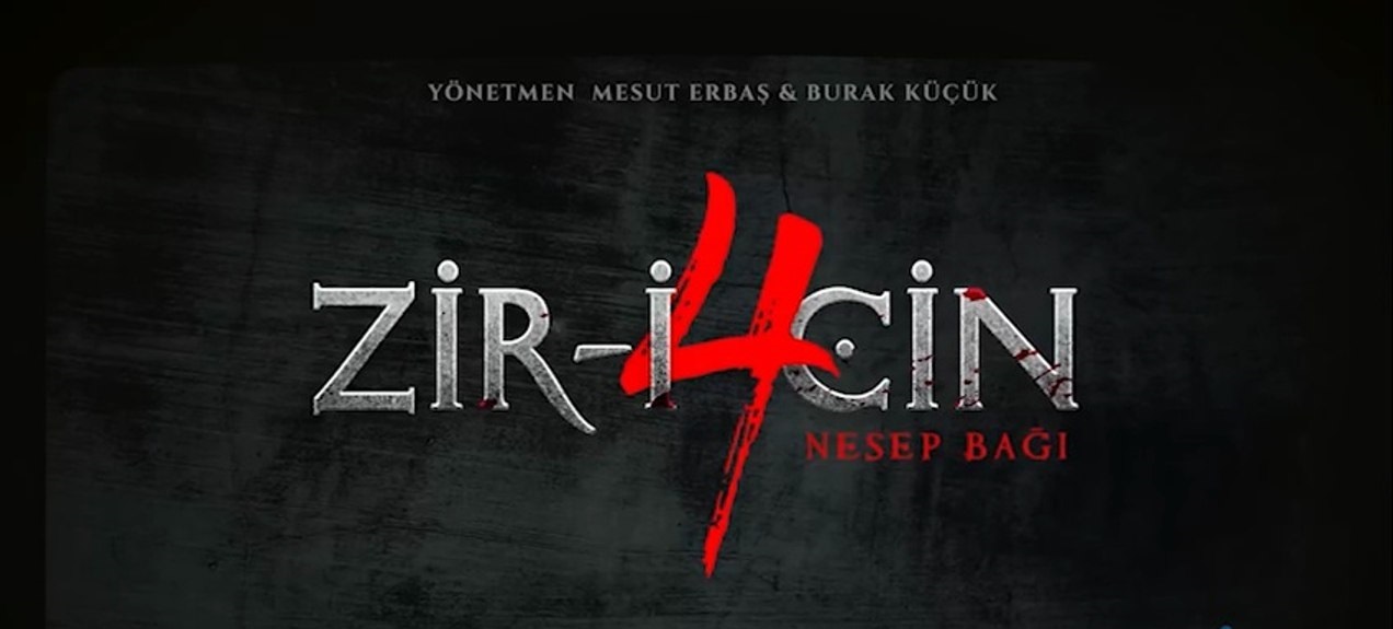 Zir-i Cin 4: Nesep Bağı Filmi