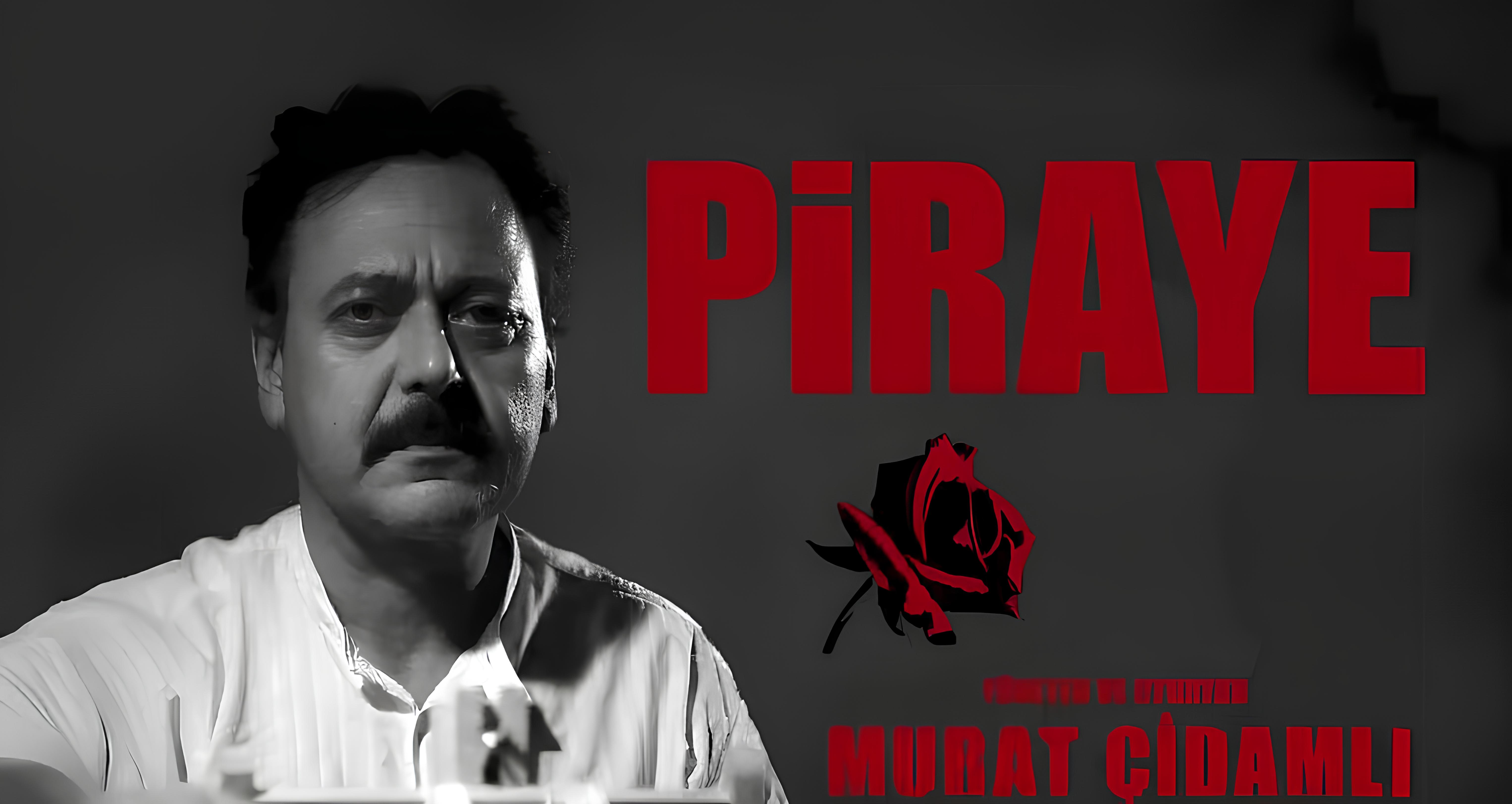 Piraye Tiyatro Oyunu