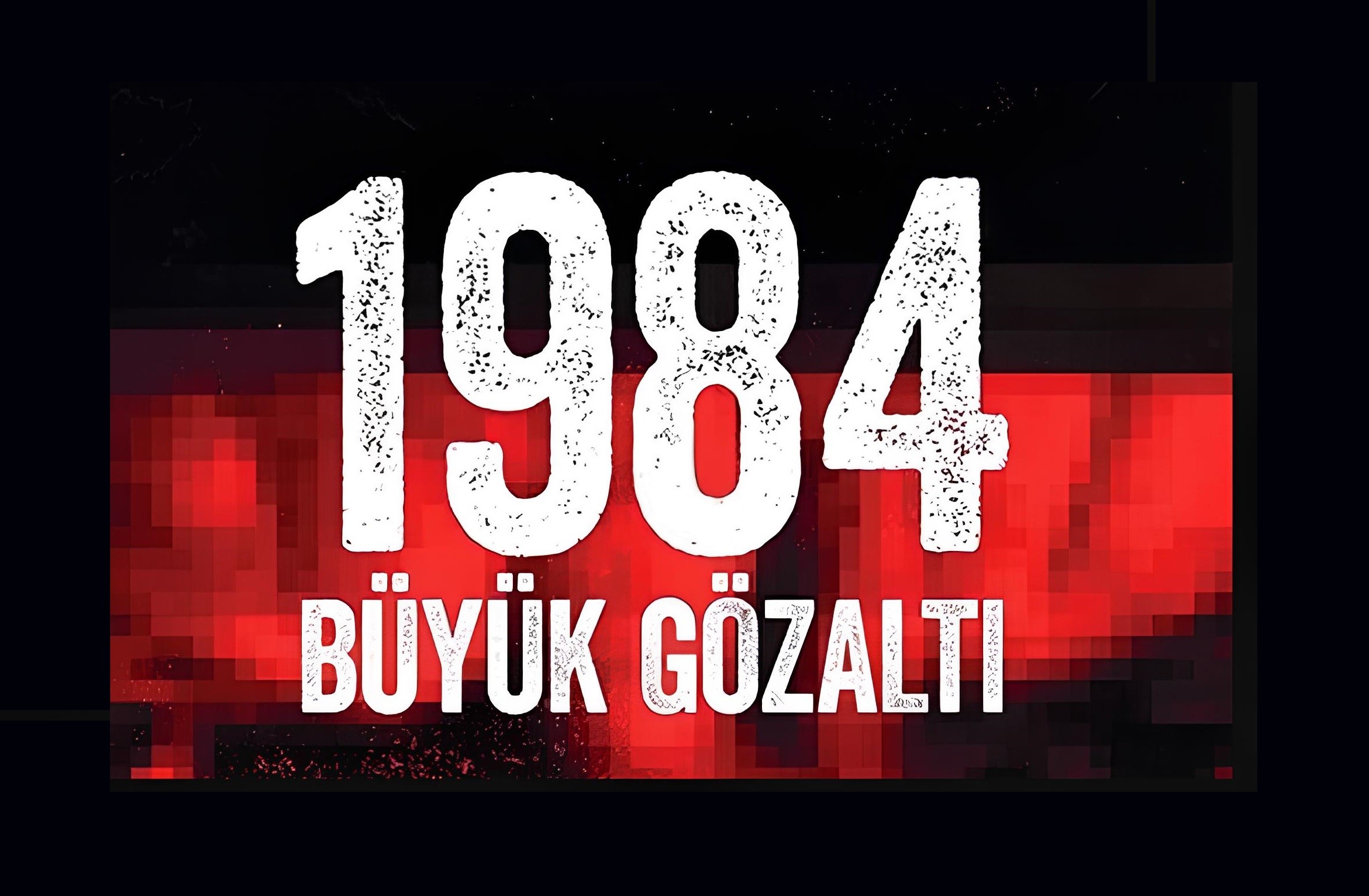 1984 - Büyük Gözaltı Tiyatro Oyunu