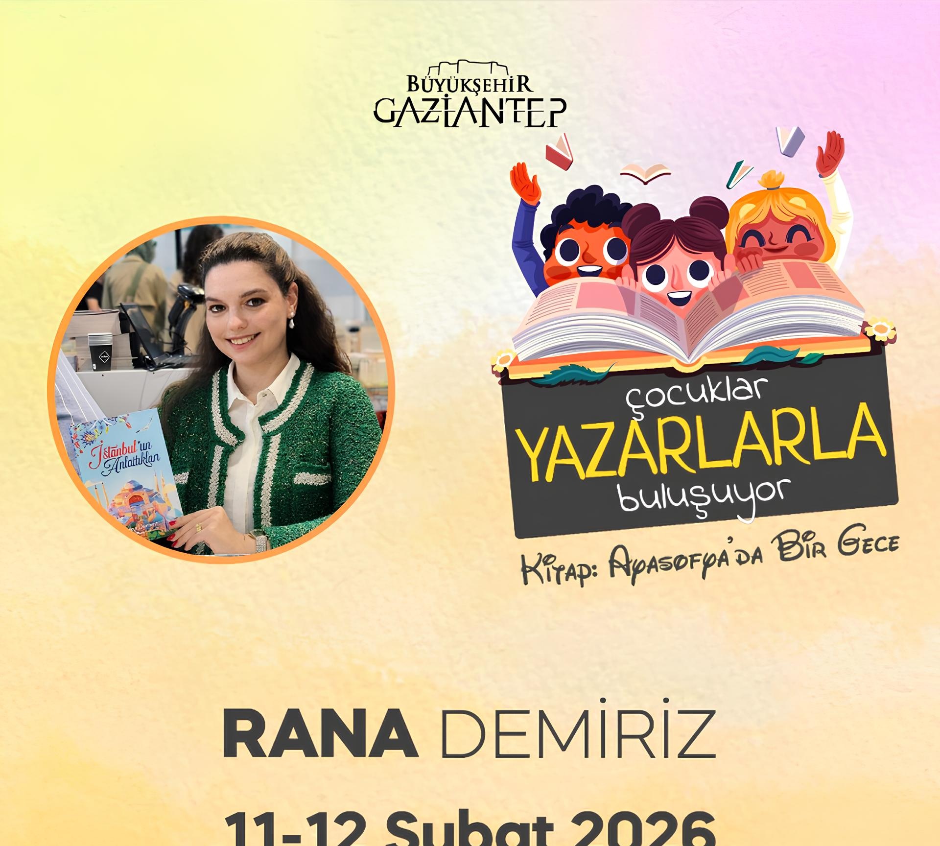Rana Demi̇ri̇z Ile Çocuklar Yazarlarla Buluşuyor Etkinliği Düzenleniyor!