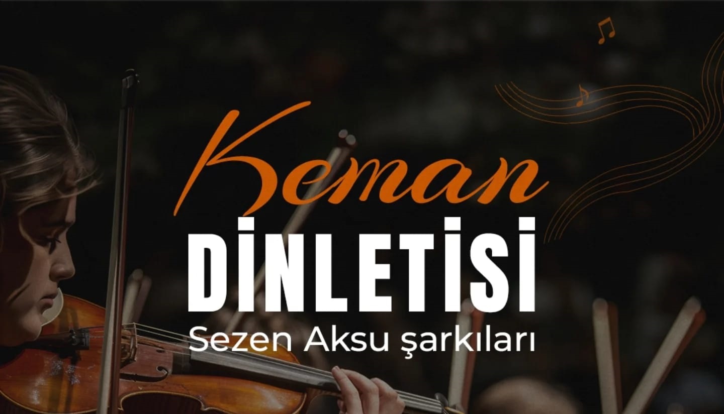 Sezen Aksu’nun unutulmaz şarkıları