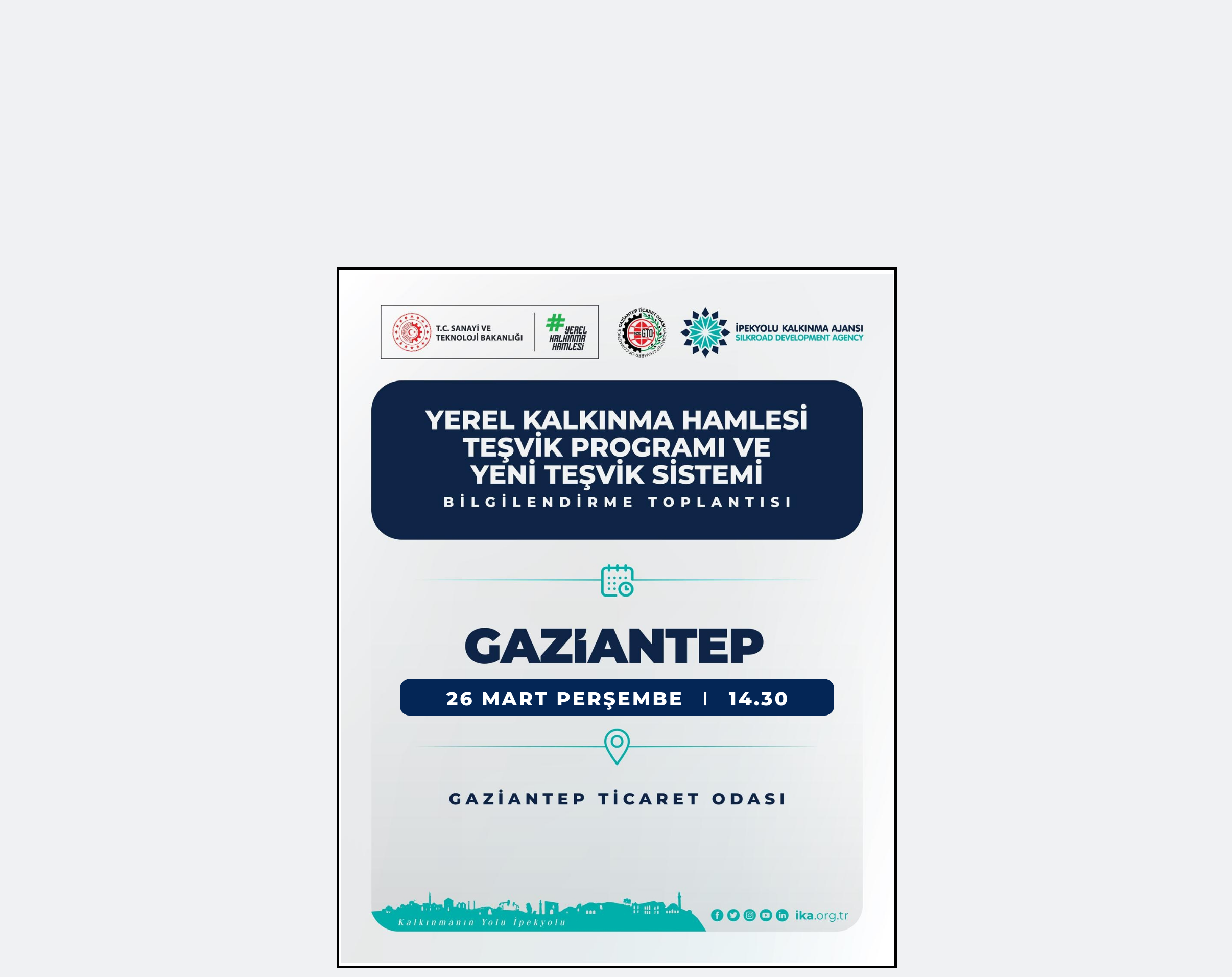 YEREL KALKINMA HAMLESİ TEŞVİK PROGRAMI VE YENİ TEŞVİK SİSTEMİ BİLGİLENDİRME TOPLANTISI