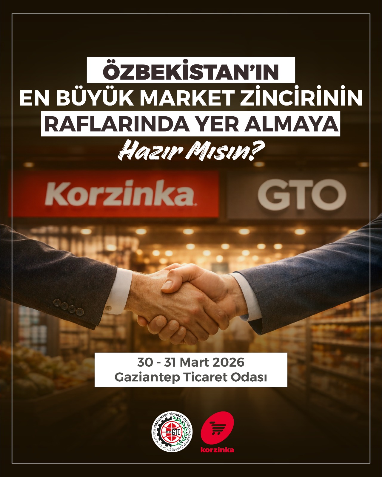 Özbekistan’ın En Büyük Market Zincirinin Raflarında Yer Almaya Hazır Mısınız?