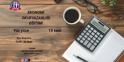 Gaziantep  Üniversitesi Sürekli Eğitim Merkezi EKONOMİ OKURYAZARLIĞI EĞİTİMİ  (Kadın Girişimcilere/Girişimci Adaylarına Özel)