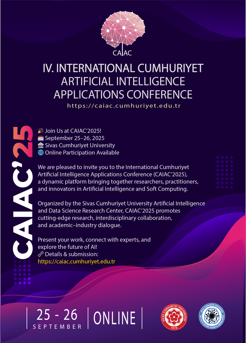 Sivas Cumhuriyet Üniversitesi IV. International Cumhuriyet Artificial Intelligence Applications Conference Hk.