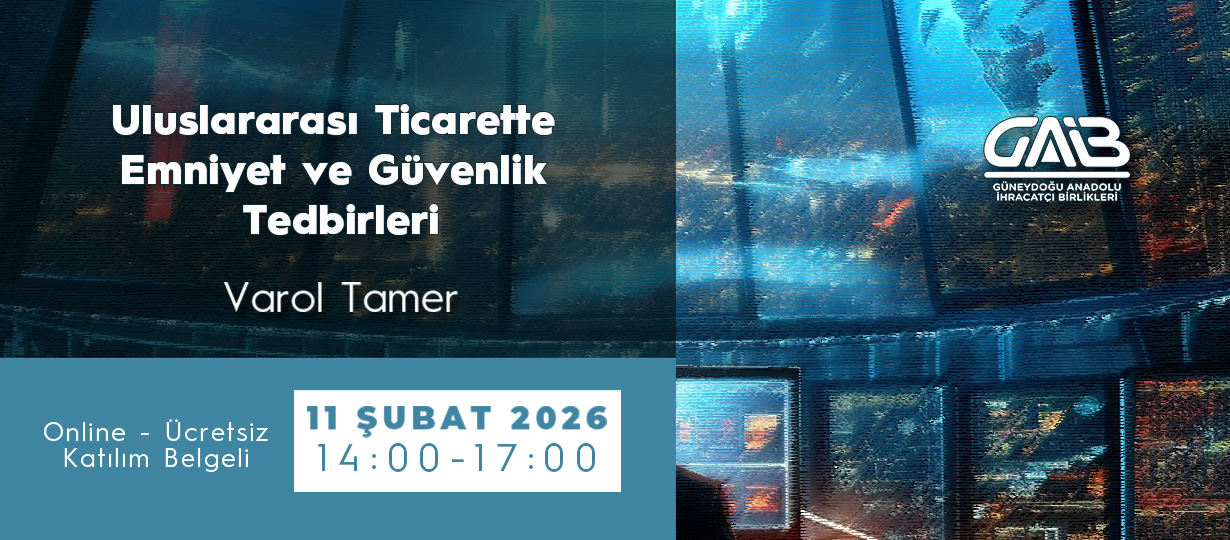 Uluslararası Ticarette Emniyet ve Güvenlik Tedbirleri