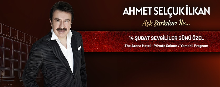 Ahmet Selçuk İlkan Aşk Şarkıları ile… (Sevgililer Günü Özel)