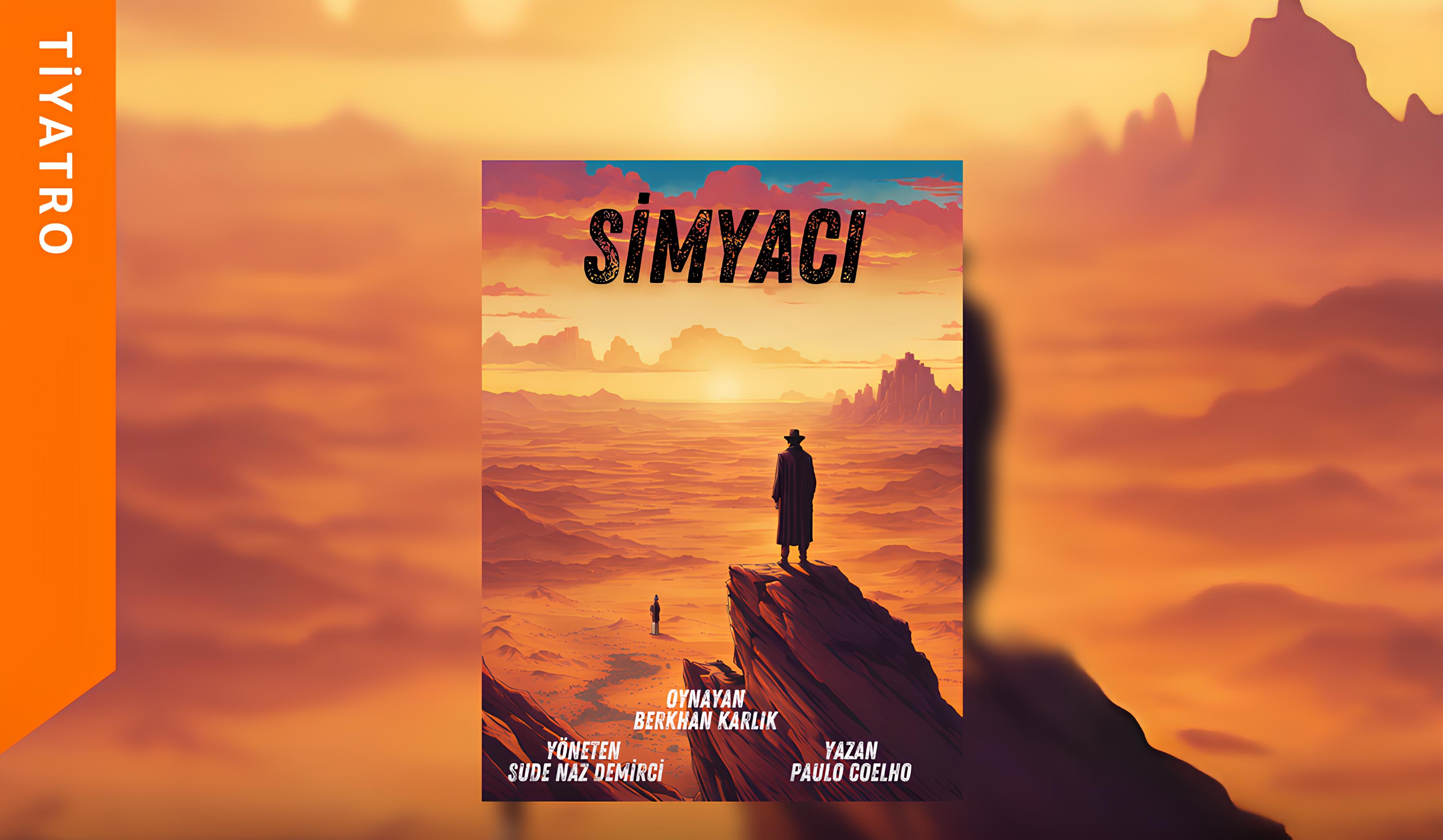 Simyacı Tiyatro Oyunu