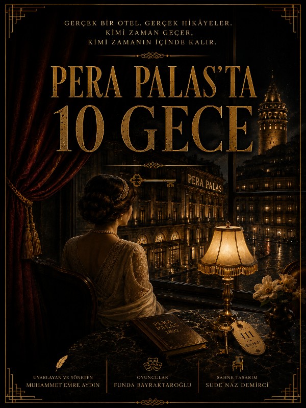 Pera Palas'ta 10 Gece Dram